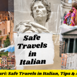 Safe Travels in Italian