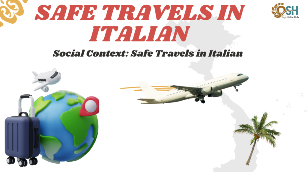 Safe Travels in Italian 2