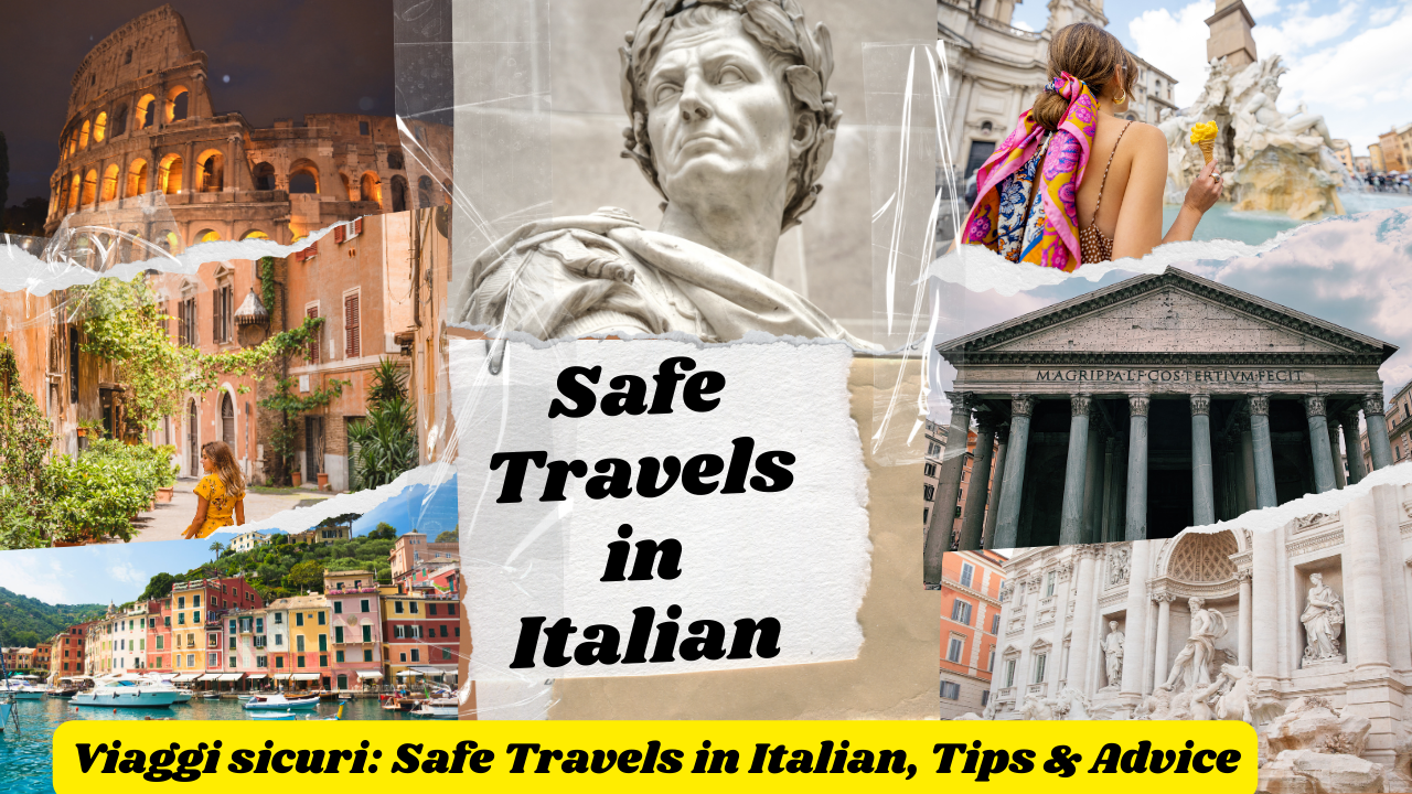 Safe Travels in Italian