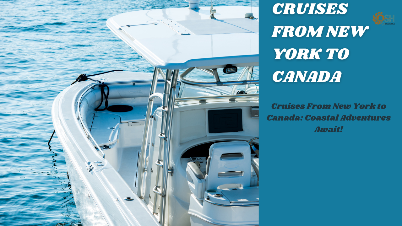 Cruises From New York to Canada