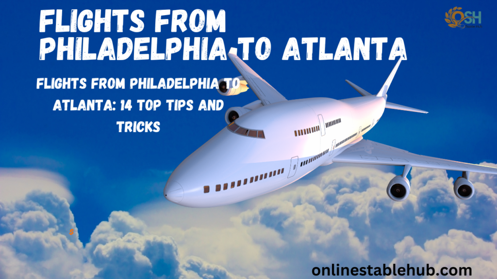 flights from Philadelphia to Atlanta