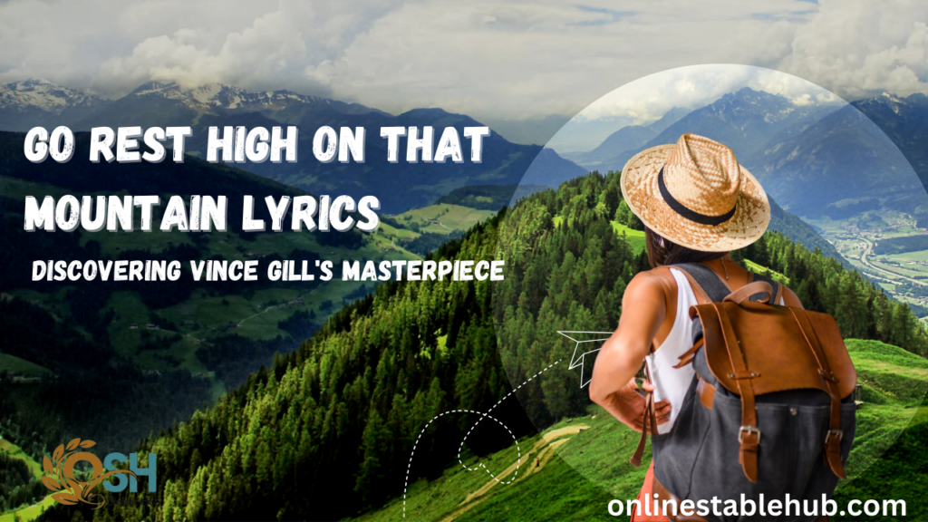 Go Rest High on That Mountain Lyrics 1